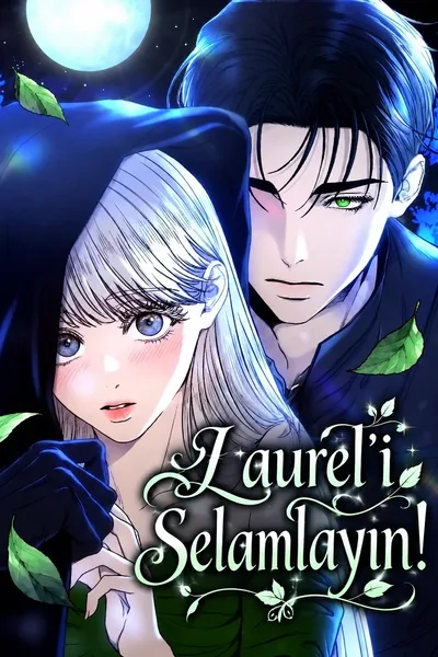 Laurel'i Selamlayın! (Salute for Laurel) — Kairatoon Serisi Kapak