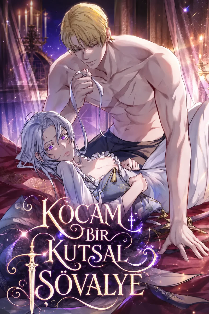 KOCAM BİR KUTSAL ŞÖVALYE (Holy Night: My Husband is Definitely a Paladin, My Husband is Definitely a Holy Knight, My Husband is Definitely a Paladin, My Husband is Definitely a S*xy Knight) — Kairatoon arkaplan kapak görseli